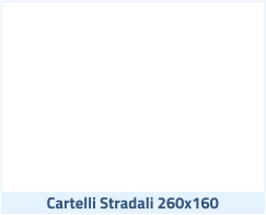 Cartelli Stradali 260x160