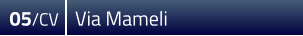 05/CV  Via Mameli