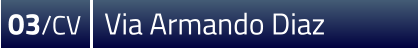 03/CV  Via Armando Diaz