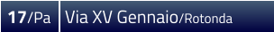 17/Pa Via XV Gennaio/Rotonda